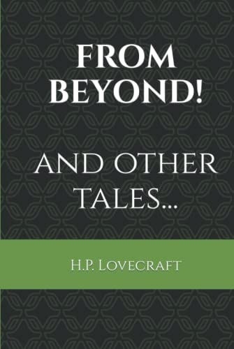 From Beyond!: and other tales...